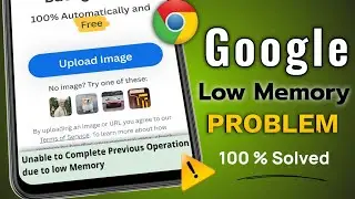 Fix unable to Complete Previous Operation due to Low Memory | Unable to Process due to Low Memory