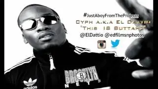 Fabolous - Apple Cinnamon remix Feat - Cyph a k a El Dattio   This is Buttahz