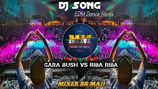 GARA BUSH VS RIBA RIBA (UNIQUE STYLE CIRCUIT REMIX NEW YEARS SPL 2026) Dj Mixer Sr Maji.