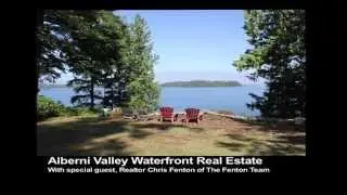 Alberni Valley Waterfront Real Estate, Vancouver Island - Interview with Chris Fenton