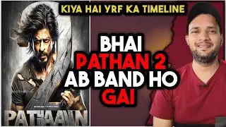 Pathan 2 Shooting Update | Pathan 2 Shocking Update | Spy Universe Timeline Update | Shahrukh