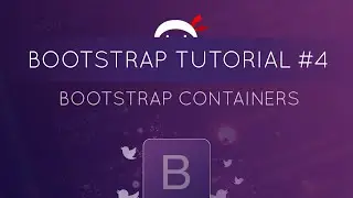 Bootstrap Tutorial #4 - Bootstrap Containers