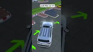park the car#1 #carparking#drivingskills#carcrash#carfail#perfectparking#drivetest