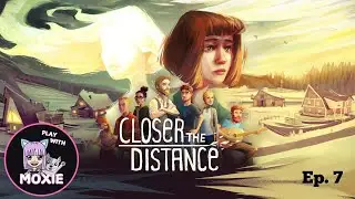 Exploring Grief & Secrets in Closer the Distance︱The End