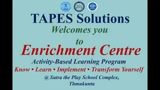Enrichment Centre Inauguration | Activity-Based Learning Center launched by TAPES Solutions