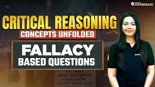 Master Fallacy Based Questions ✍🏻| Critical Reasoning Concepts Unfolded 📚| CAT 2025 Prep 🎯
