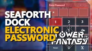 Seaforth Dock Password Electronic Lock Tower of Fantasy Crown Mines