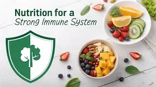 Nutrition for a Strong Immune System