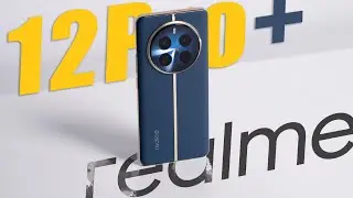 Обзор Realme 12 Pro Plus 5G True: давайте разберёмся