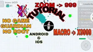 Agar.io Mobile v. 2.18.0/NEW zoom&macro TUTORIAL /NO ROOT; NO [GAME PATCH] (ANDROID - IOS)
