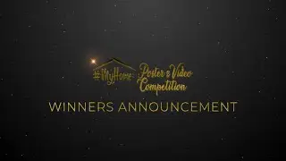 #MyHome: Poster & Video Competition - Winner Announcement Final