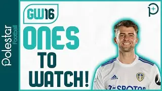 FPL GW16 | Ones To Watch | Gameweek 16 Watchlist | Fantasy Premier League Tips