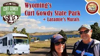 Wyoming's Curt Gowdy State Park Hiking Camping & Laramie WY Mural Project