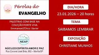 SAIBAMOS LEMBRAR - da obra Pão Nosso de Emmanuel/ Chico.