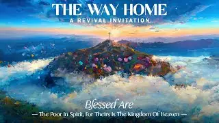 Blessed Are The Poor In Spirit | Mark McGovern | The Way Home
