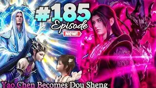 BTTH S5 Ep185 Explained in Hindi |Yao Chen Dou Sheng Xiao Yan Purifies Demonic Lotus 🔥🪷| #czexplain