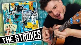 [ The Strokes ] - The New Abnormal - UKULELE MEDLEY