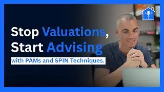 Stop Valuations, Start Advising with PAMs and SPIN Techniques