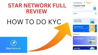 Star Network full review /How to do KYC in Star Network coin mining app /earn real cash from surveys