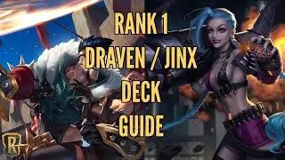 Rank 1 Draven Jinx Deck Guide | Legends of Runeterra