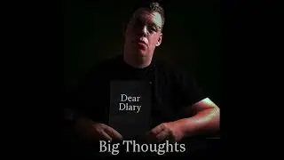Big Thoughts - Outro | Goodbye thank you for the amazing ride