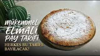 T&Uuml;M SIRRI HAMURUNDA 🍎  KOKUSUYLA T&Uuml;M MUTFAĞI SARACAK ENFES PAY🥧