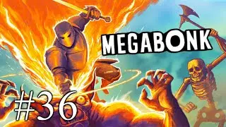 Мегабонк - Часть 36 - Бандит