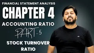 How to Calculate Stock Turnover Ratio | Accounting Ratio Class 12 | Financial Analysis | Part 5