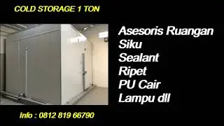 Harga Cold Storage 1 Ton Ruangan dan Mesin Baru