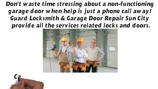 Guard Locksmith & Garage Door Repair Sun City - Best Local Expert
