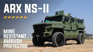 The ARX NS-II MRAP - STANAG 4569 Level II + 2a & 2b Blast Protection