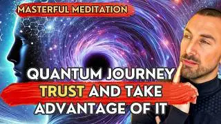 ENTER THE QUANTUM FIELD WITH THE UNIQUE MASTERFUL MEDITATION AND CHANGE YOUR REALITY  | Joe Dispenza