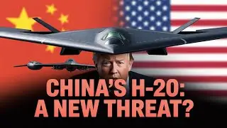 China&rsquo;s H-20 Stealth Bomber Puts U.S. Military on High Alert &ndash; Threat to B-2 Spirit & B-21 Raider