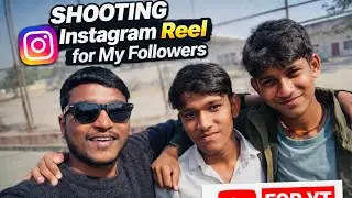 Shooting Instagram Reel Of My Followers Because they Subscribed ❤️😍.