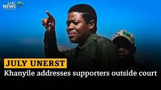 July 2021 unrest | Khanyile addresses supporters outside court