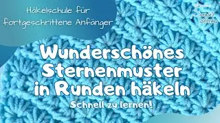 Das Sternenmuster in Runden häkeln #häkelnlernen