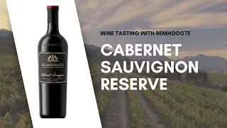 Wine Tasting with Remhoogte Wine Estate - Cabernet Sauvignon Reserve