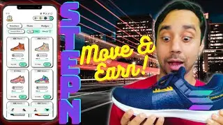 Get paid to move with STEPN App | IEO, NFT, Tokenomics  | Review 🏃