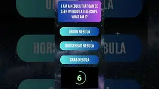 I am a nebula that can be seen without a telescope. What am I ?