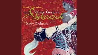 Rimsky-Korsakov: Scheherazade, Op. 35: I. The Sea and Sinbad's Ship. Largo e maestoso