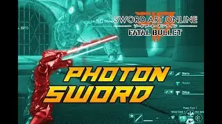 SAO Fatal Bullet PHOTON SWORD Only Game Play Boss Fight