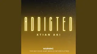 Addicted