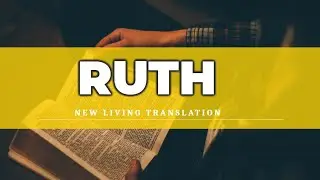 Ruth (NLT) - Audio Bible with Text