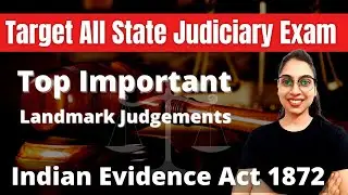 Indian Evidence Act 1872 | Important Landmark Case Laws | Target Up APO, PUN ADA & Other Judiciary
