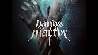 Hands Of The Martyr - Threshold
