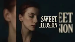 Sweet Illusion (The Shape of Sunlight Between the Shadows)
