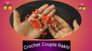 Crochet Couple Rakhi | Bhaiya Bhabhi Rakhi | Tunision Rakhi | Lumba Rakhi |  | Aarti's Creation