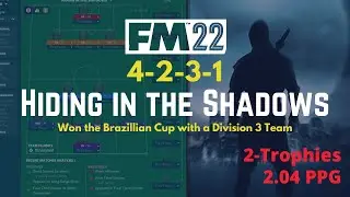 FM22 OP TACTIC - Hiding in the Shadows |  LETHAL ATTACK