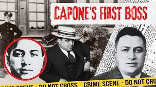 Frankie Yale: The Forgotten Mob Boss Who Taught Al Capone