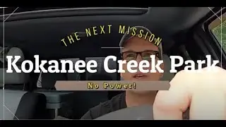 Kokanee Creek Provincial Park - No power site. The Nelson Mission.